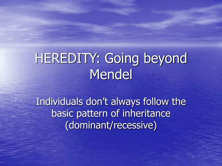 heredity going beyond mendel