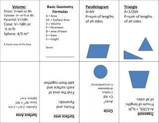 Volume: Prism: V= lwh or Bh Cylinder: V= ? r 2 h or Bh Pyramid: V= ? Bh Cone: V= ? Bh or