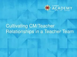 Cultivating CM/Teacher Relationships in a Teacher Team