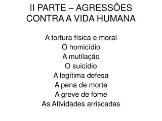 ii parte agress es contra a vida humana