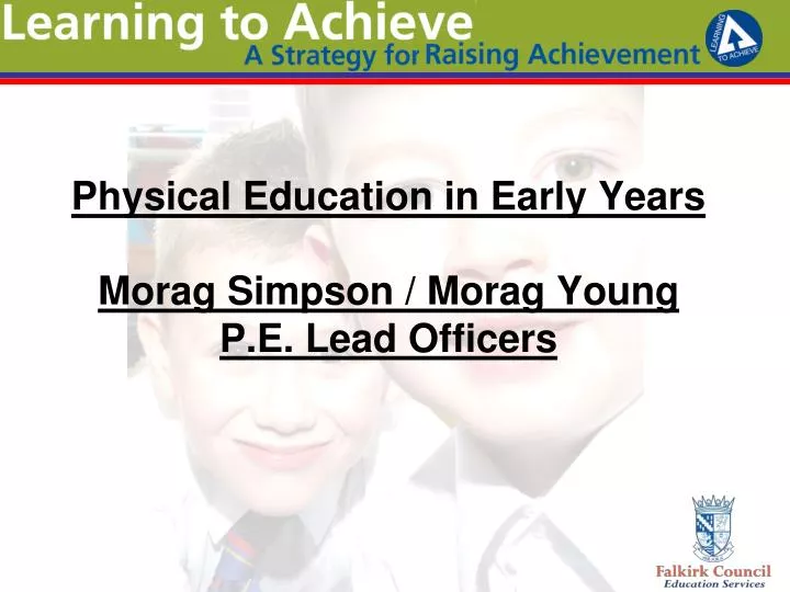 physical education in early years morag simpson morag young p e lead officers