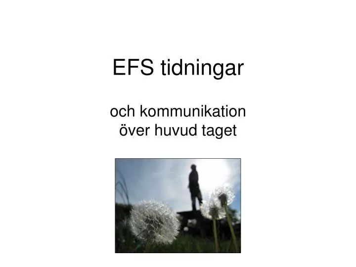 efs tidningar