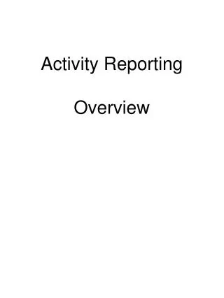 Activity Reporting Overview
