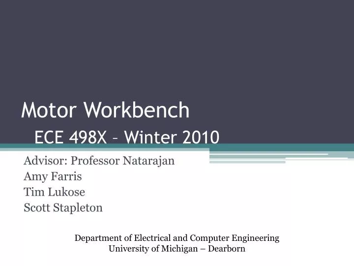 motor workbench ece 498x winter 2010