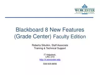 Blackboard 8 New Features (Grade Center) Faculty Edition