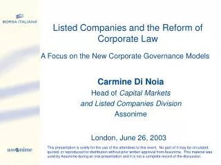 Carmine Di N oia Head of Capital Markets and Listed Companies Division Assonime