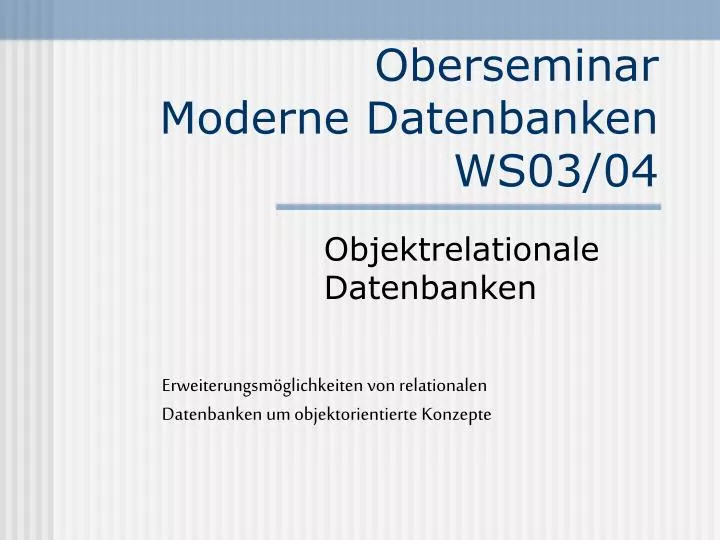 oberseminar moderne datenbanken ws03 04
