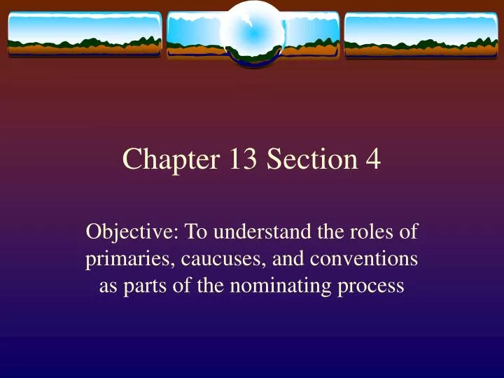 chapter 13 section 4
