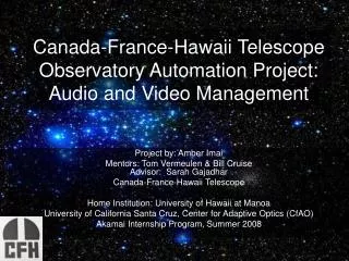 Canada-France-Hawaii Telescope Observatory Automation Project: Audio and Video Management