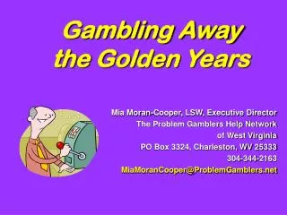 Gambling Away the Golden Years