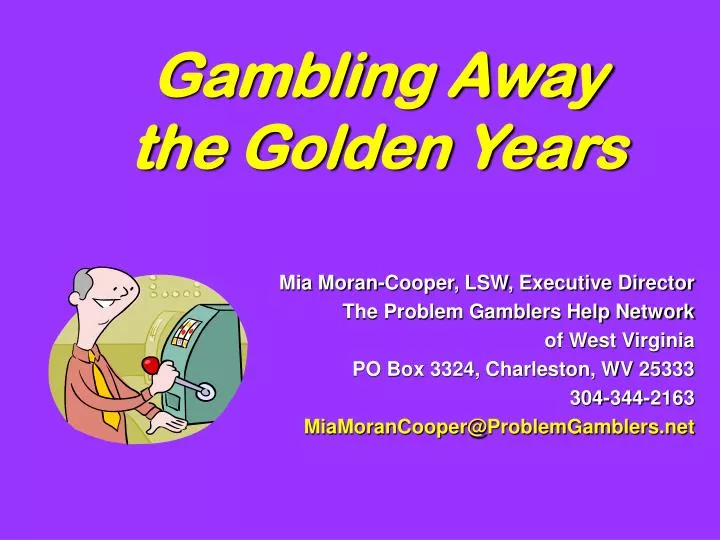 gambling away the golden years