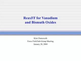 ReaxFF for Vanadium and Bismuth Oxides