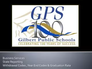 Business Services State Reporting Withdrawal Codes , Year End Codes &amp; Graduation Rate