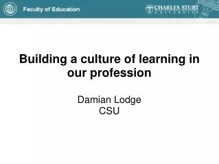 Building a culture of learning in our profession