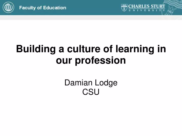 building a culture of learning in our profession