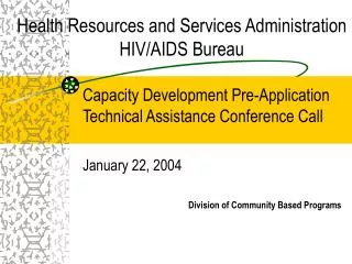 Health Resources and Services Administration HIV/AIDS Bureau