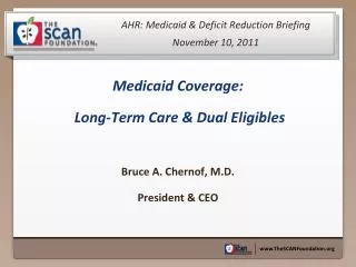 AHR: Medicaid &amp; Deficit Reduction Briefing November 10, 2011