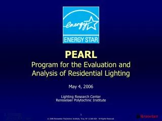 PEARL Program for the Evaluation and Analysis of Residential Lighting