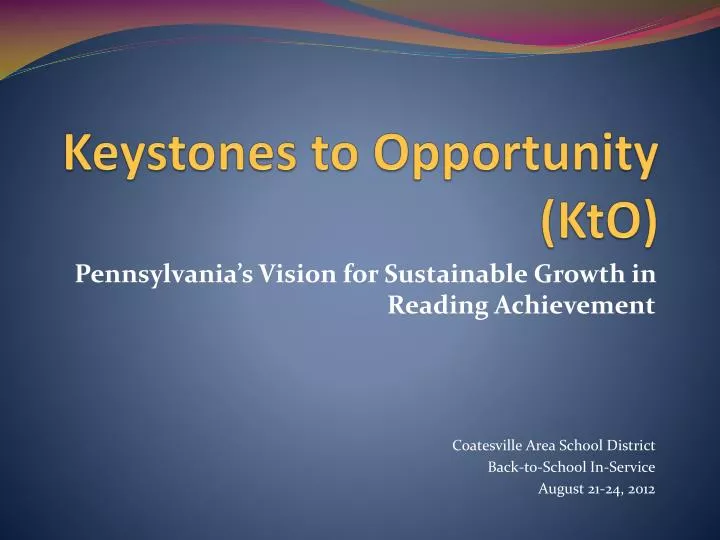 keystones to opportunity kto