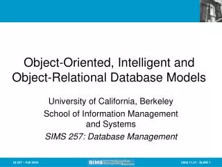 Object-Oriented, Intelligent and Object-Relational Database Models