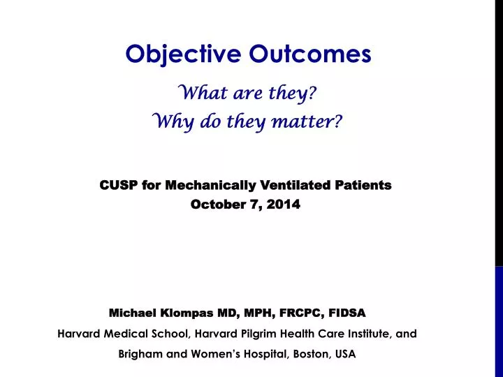 objective outcomes