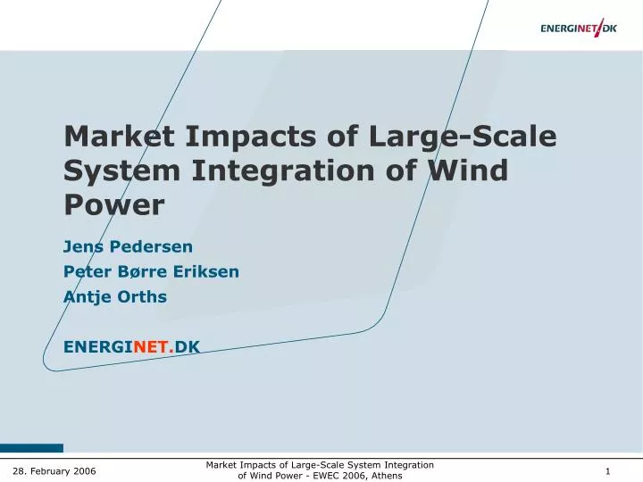 market impacts of large scale system integration of wind power