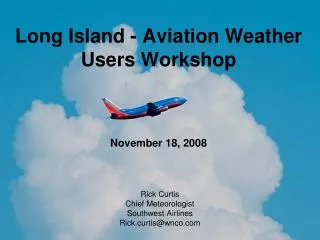 Long Island - Aviation Weather Users Workshop