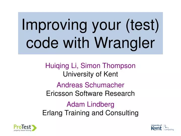 improving your test code with wrangler