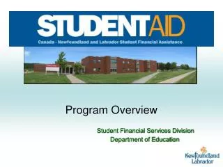 Program Overview Student Financial Services Division