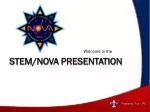 STEM/NOVA Presentation - slide 1