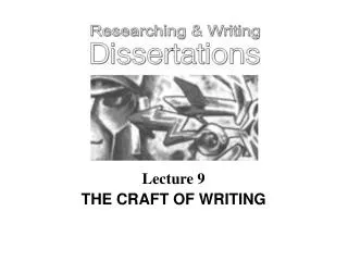 Lecture 9 THE CRAFT OF WRITING