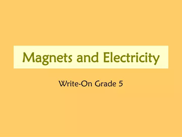 magnets and electricity