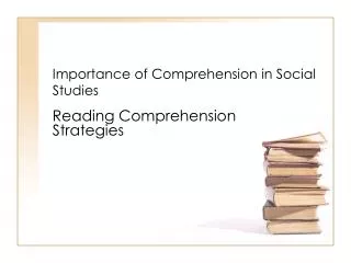 Importance of Comprehension in Social Studies