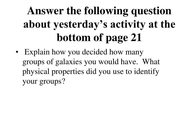 answer the following question about yesterday s activity at the bottom of page 21