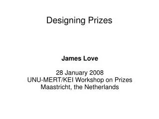 Designing Prizes