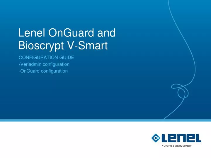 lenel onguard and bioscrypt v smart