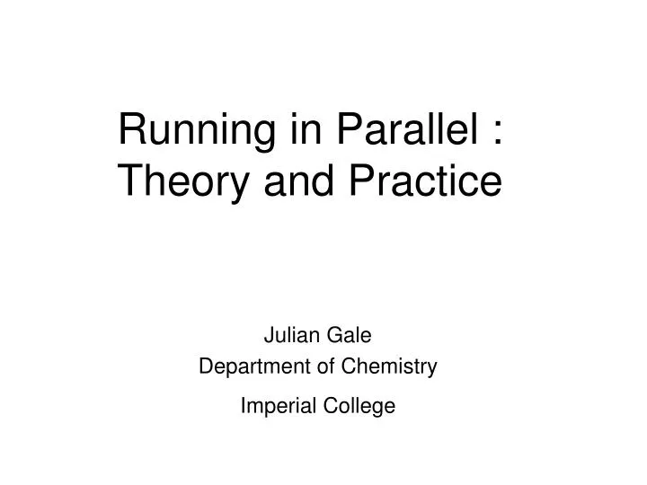 running in parallel theory and practice