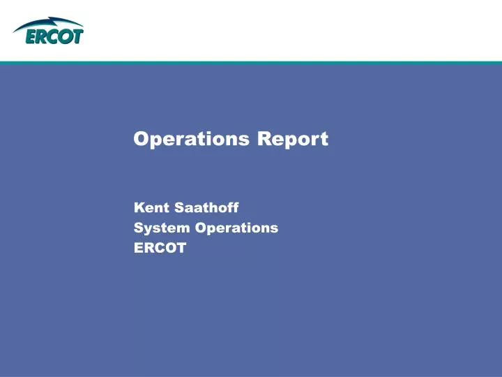 operations report