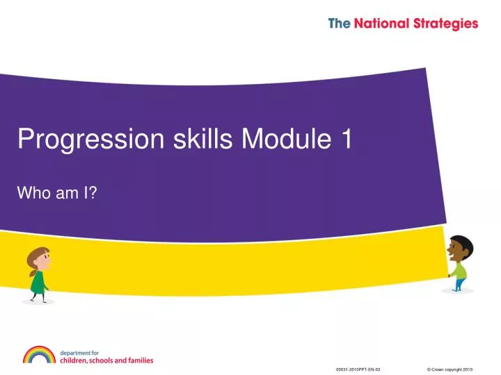 progression skills module 1
