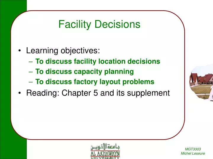 facility decisions