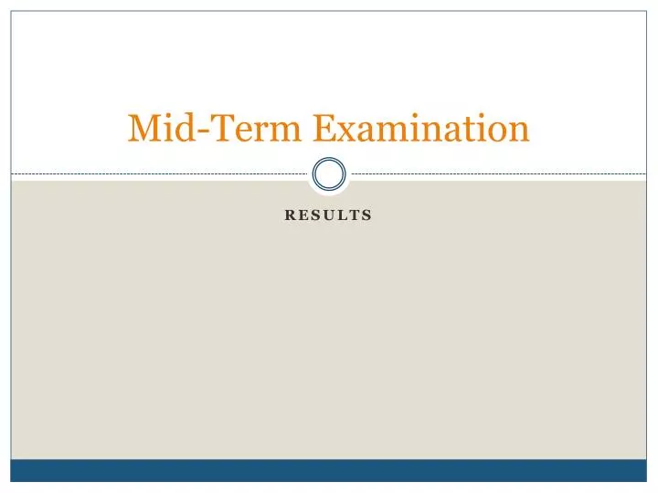 mid term examination