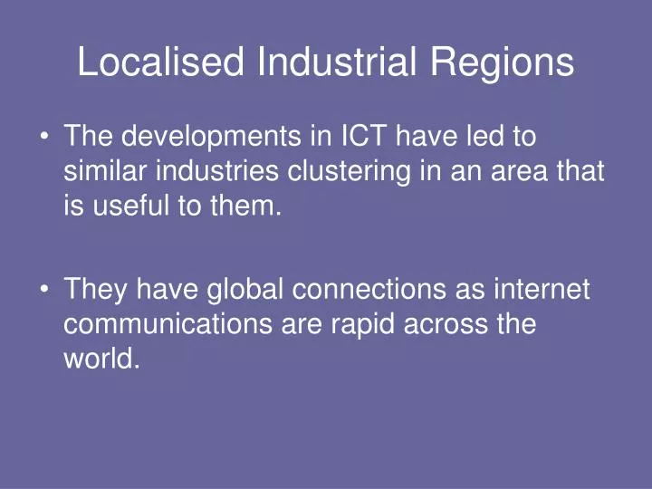 localised industrial regions
