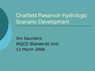 Chatfield Reservoir Hydrologic Scenario Development