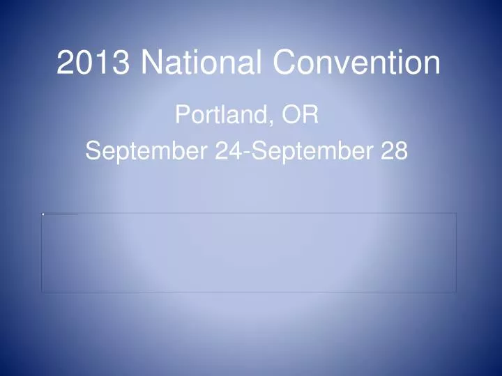 2013 national convention