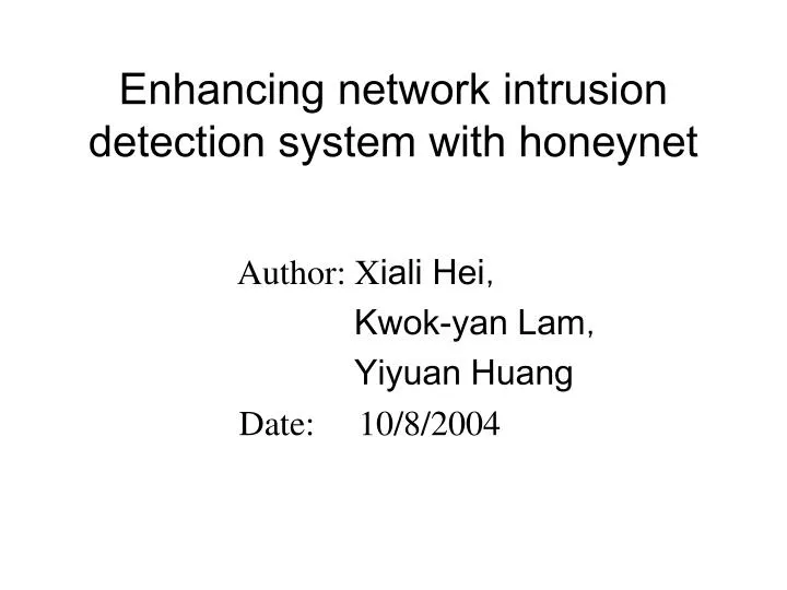 enhancing network intrusion detection system with honeynet