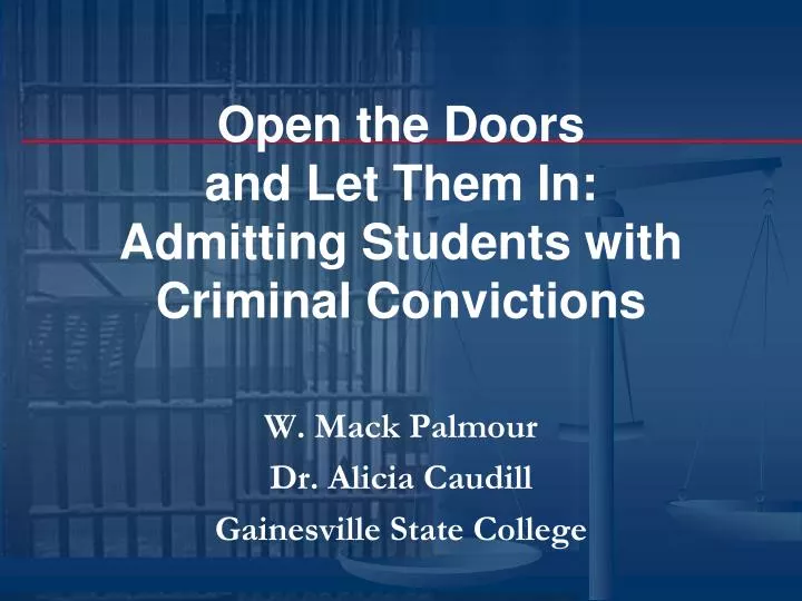 open the doors and let them in admitting students with criminal convictions