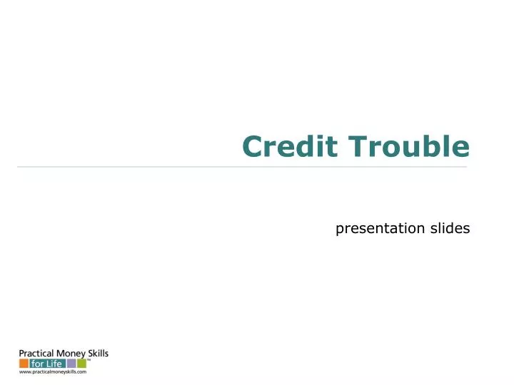 credit trouble