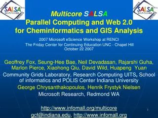 Multicore S A L S A Parallel Computing and Web 2.0 for Cheminformatics and GIS Analysis