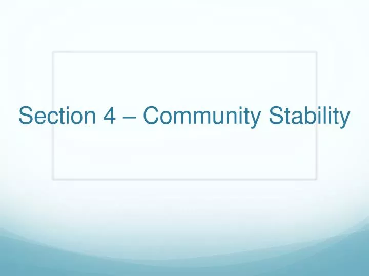 section 4 community stability
