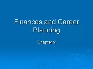 Finances and Career Planning